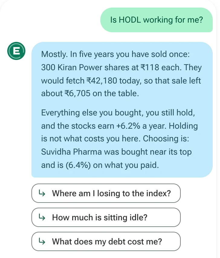 A question answered from your own ledger, with questions to ask next.